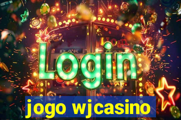 jogo wjcasino